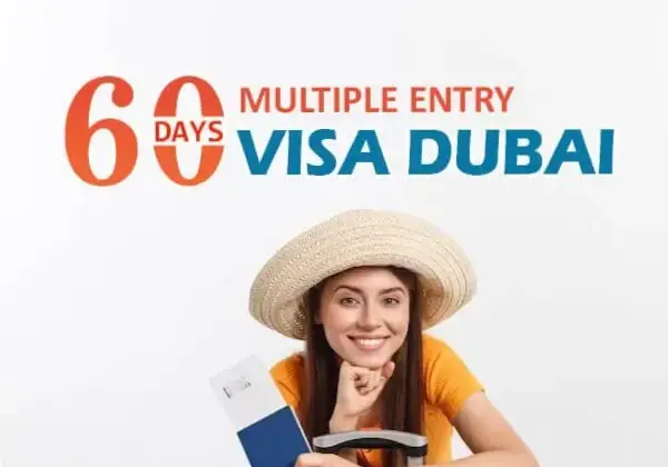 60 Days Dubai Tourist Visa with Insurance